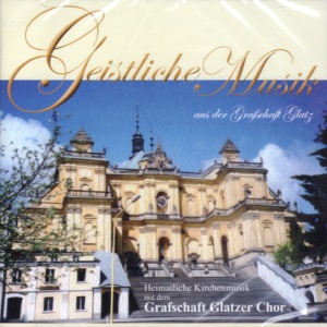 Geistliche Musik aus der Grafschaft Glatz